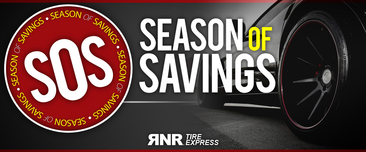 Summer Savings - RNR Tire Express